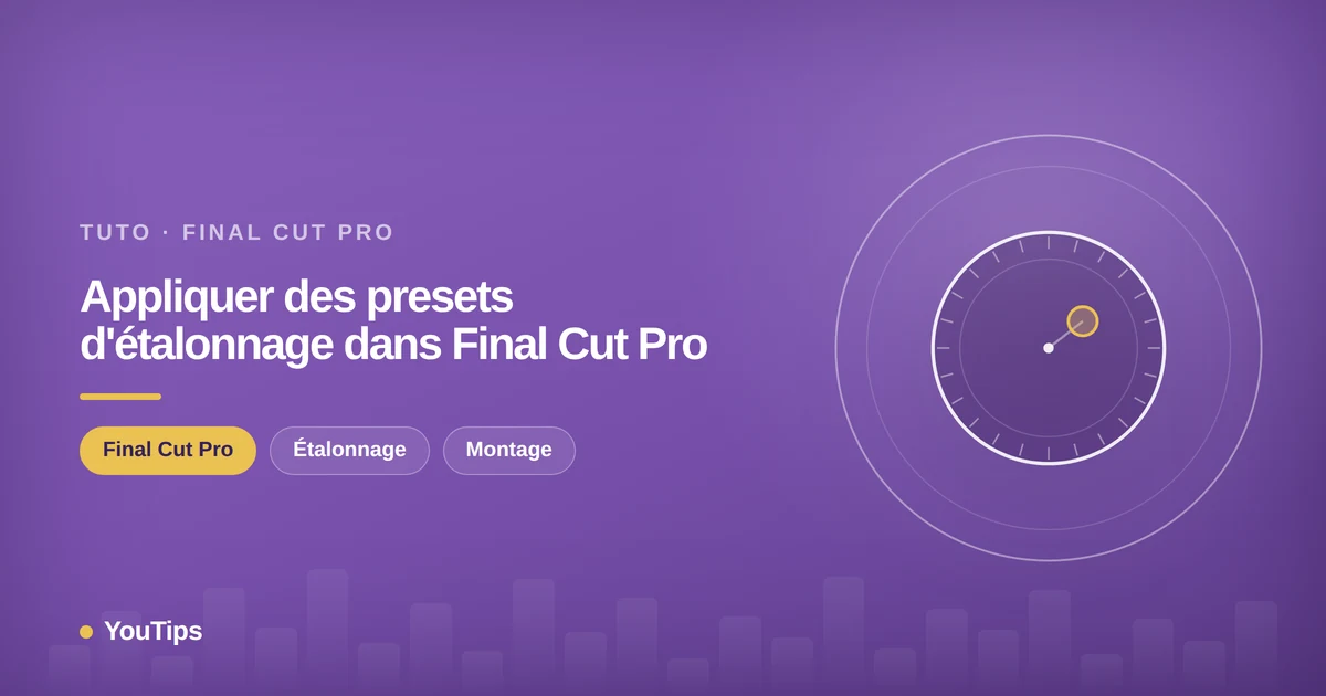 appliquer presets detalonnage final cut pro