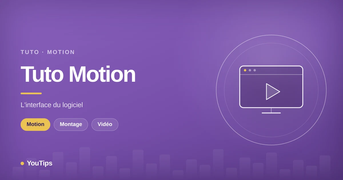 tuto motion linterface du logiciel