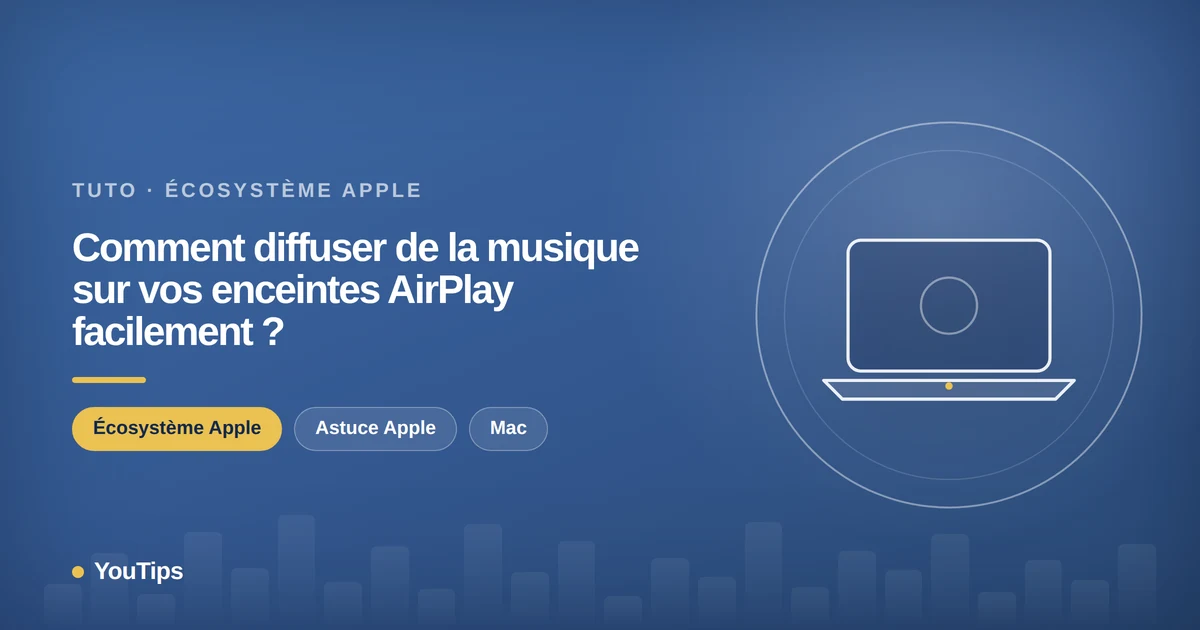 comment diffuser de la musique sur vos enceintes airplay facilement
