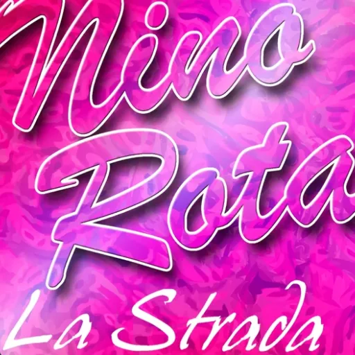 nino rota, la strada, glossaire des artistes de la musique