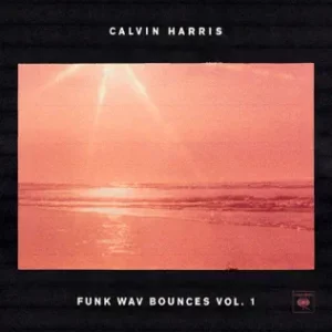 funk wav bounces vol. 1, 2017, calvin harris