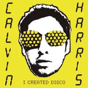 i created disco, 2007, calvin harris