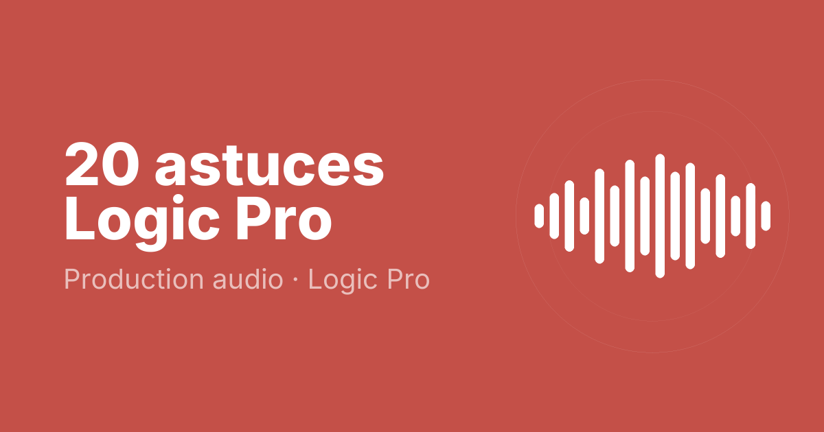 20 astuces Logic Pro