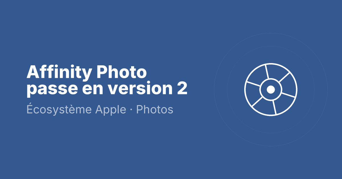 Affinity Photo passe en version 2