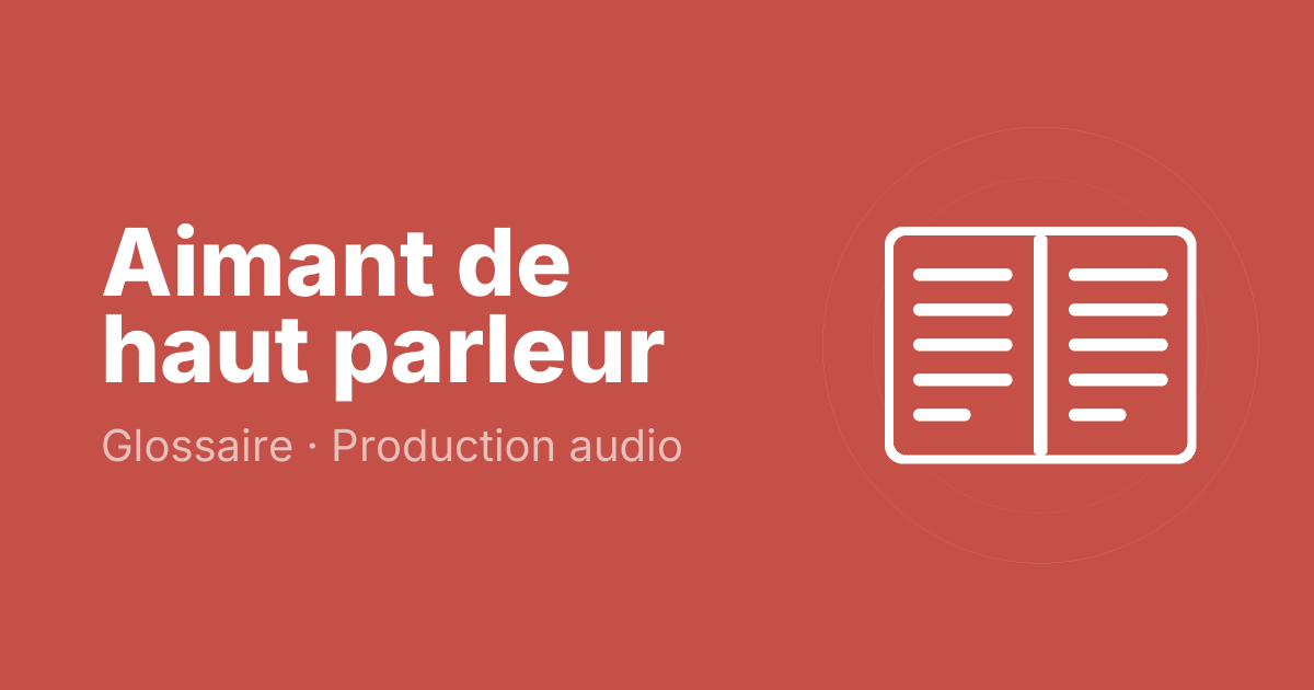 Aimant de haut parleur
