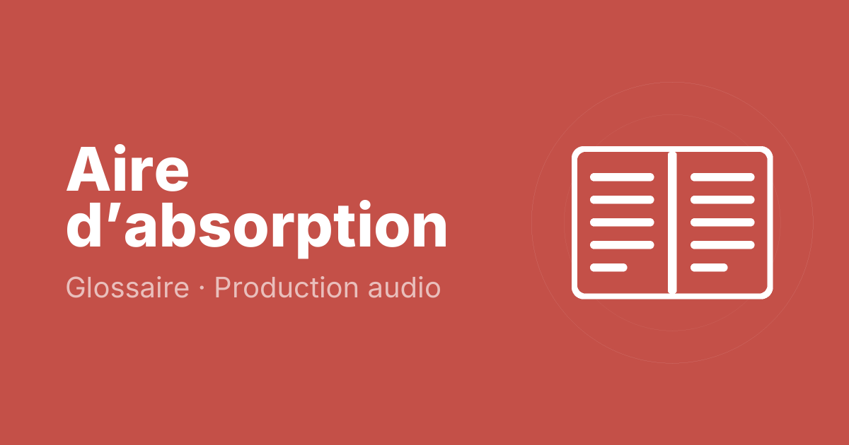 Aire d’absorption