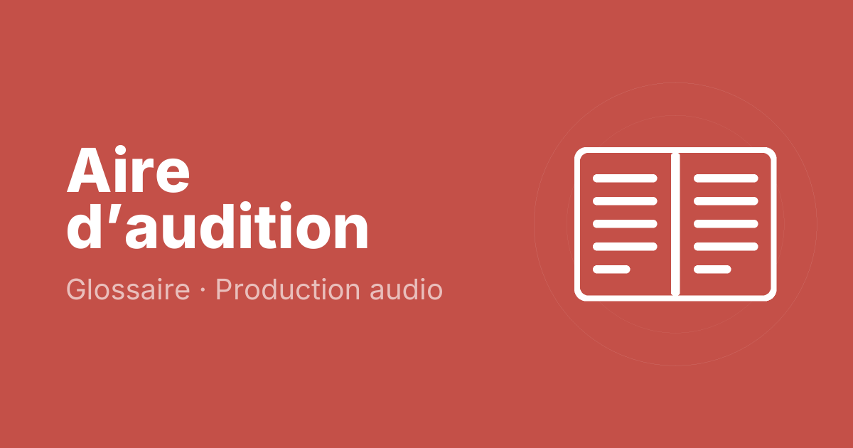 Aire d’audition