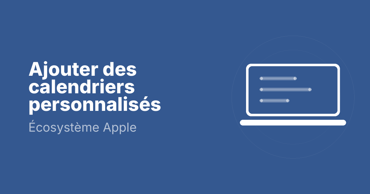 Ajouter des calendriers personnalisés