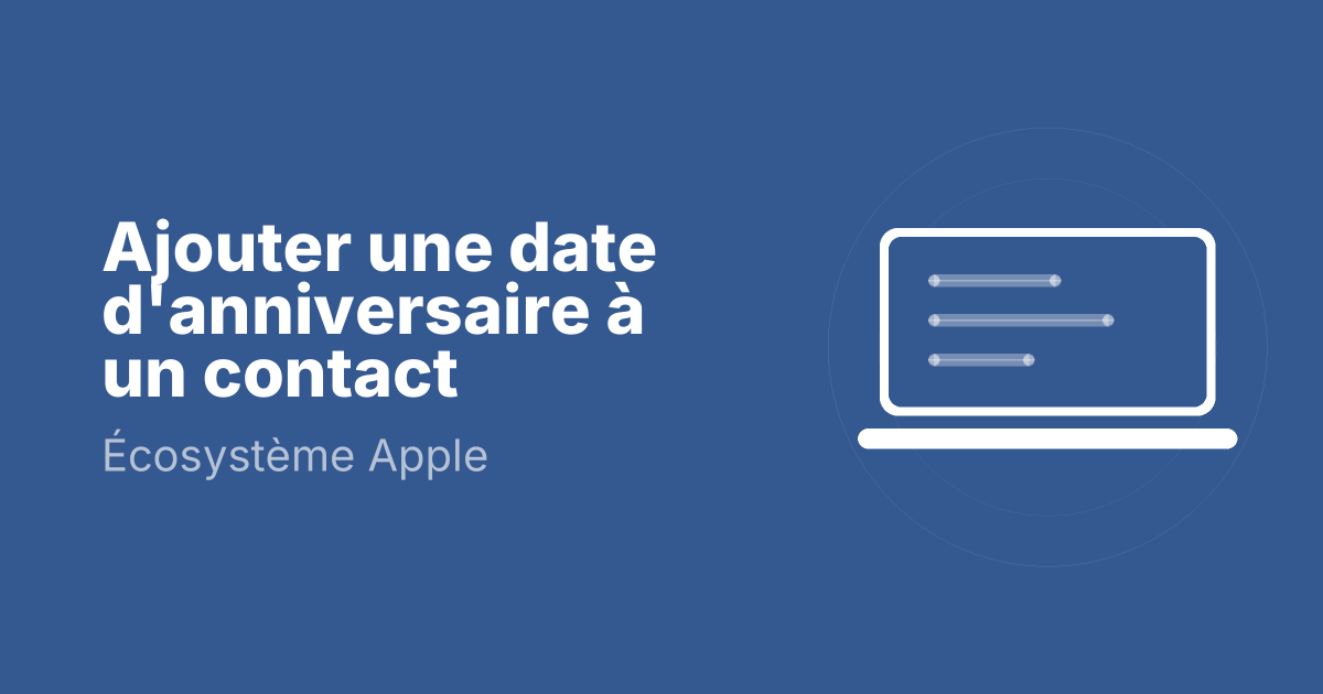 Ajouter une date d'anniversaire à un contact