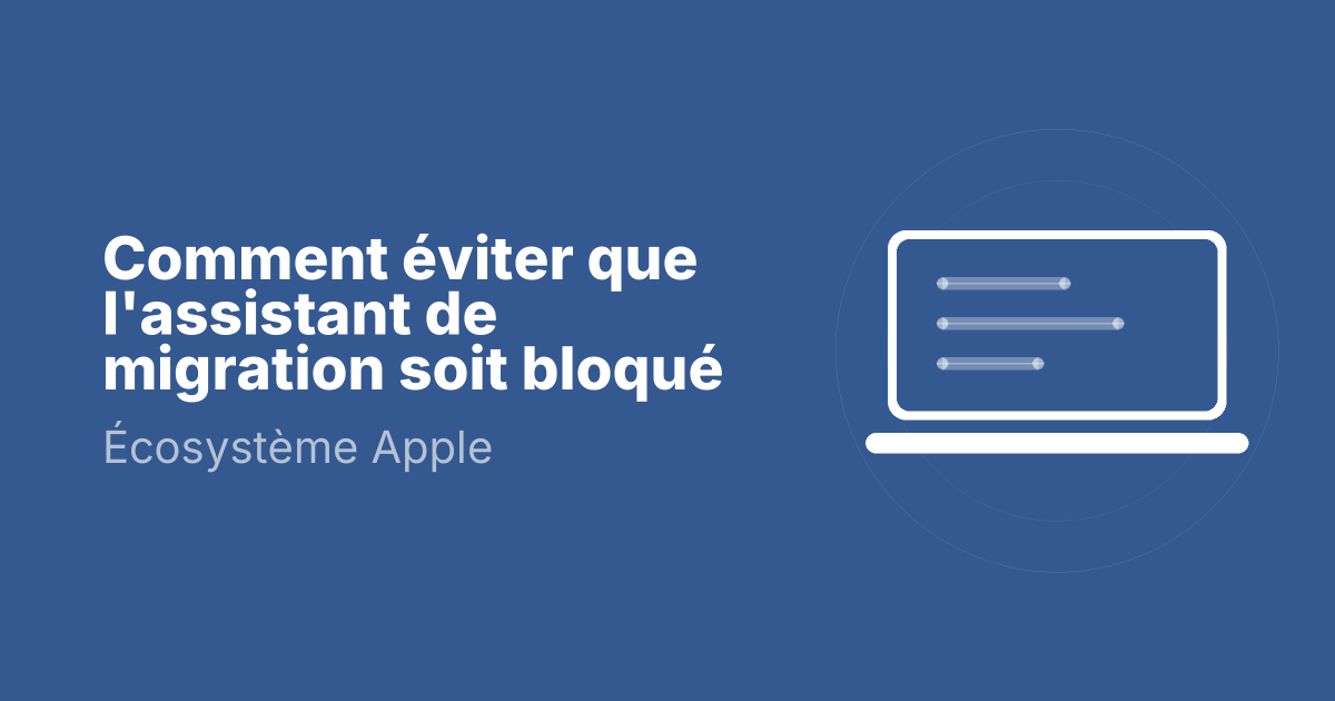 Comment éviter que l'assistant de migration soit bloqué
