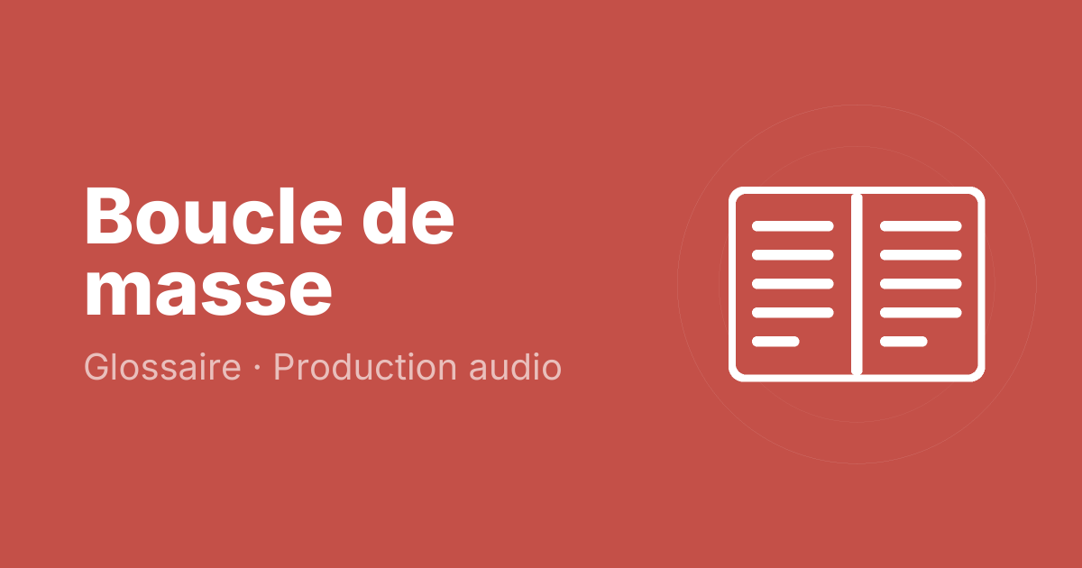 Boucle de masse
