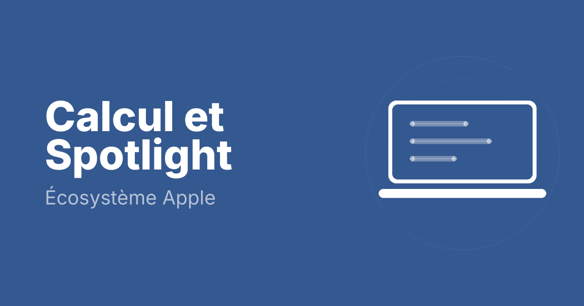 Calcul et Spotlight
