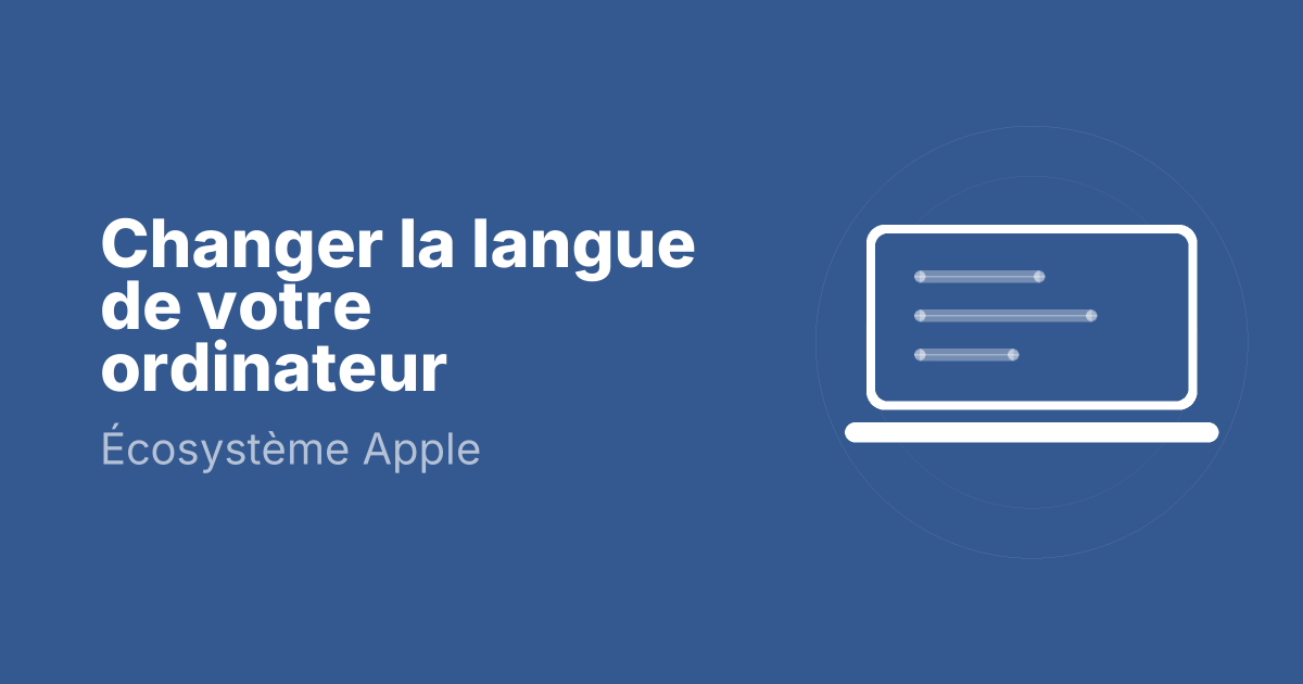 Changer la langue de votre ordinateur