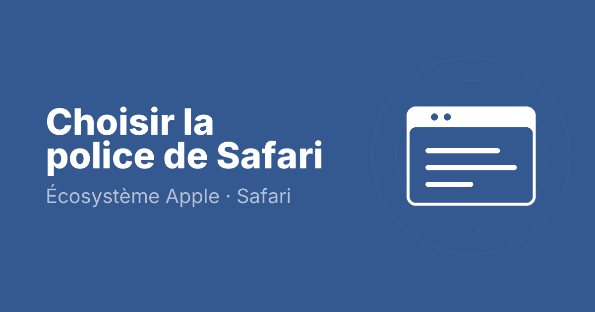 Choisir la police de Safari