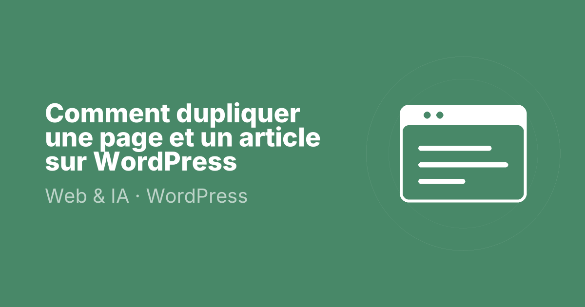 Comment dupliquer une page et un article sur WordPress