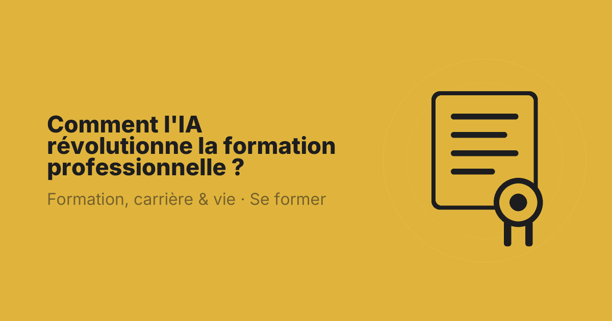 Comment l'IA révolutionne la formation professionnelle ?