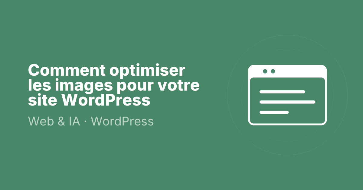 Comment optimiser les images pour votre site WordPress