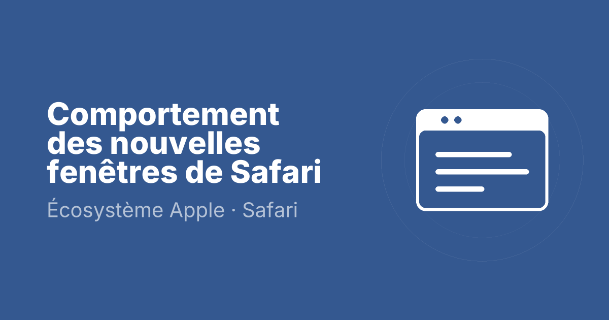 Comportement des nouvelles fenêtres de Safari