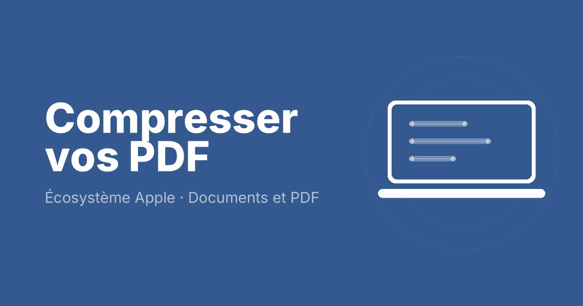 Compresser vos PDF