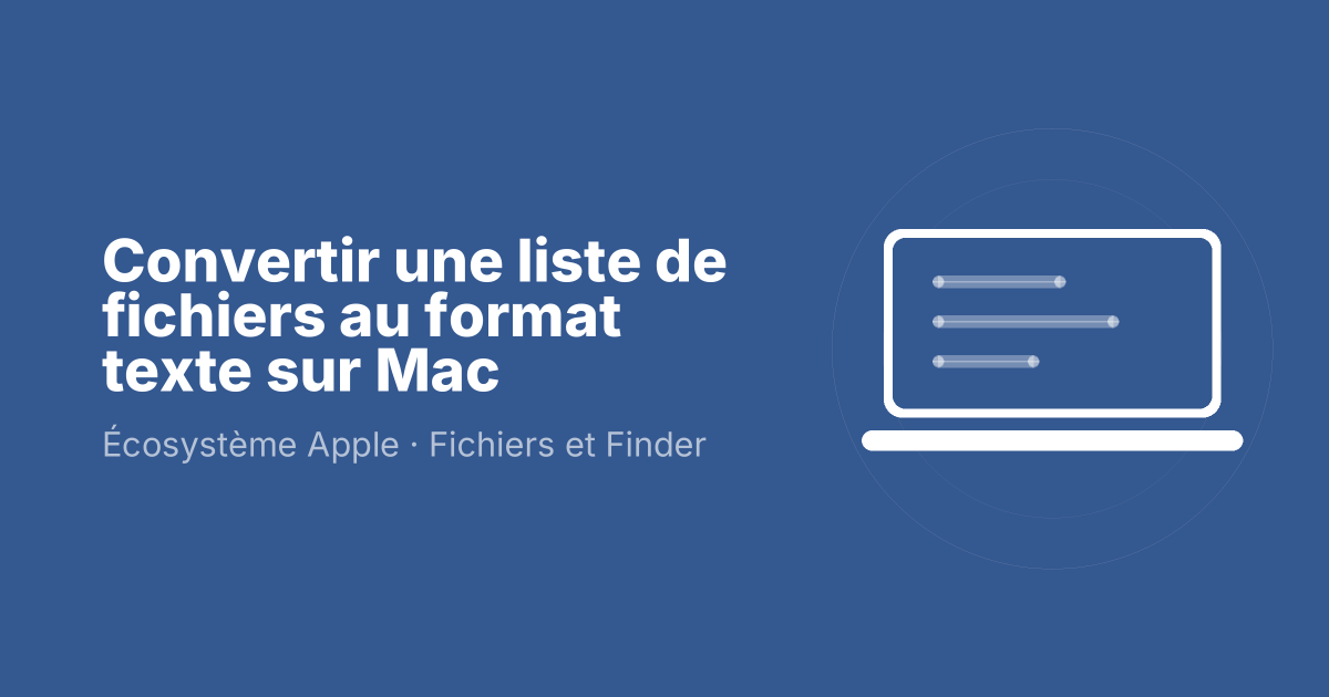 Convertir une liste de fichiers au format texte sur Mac