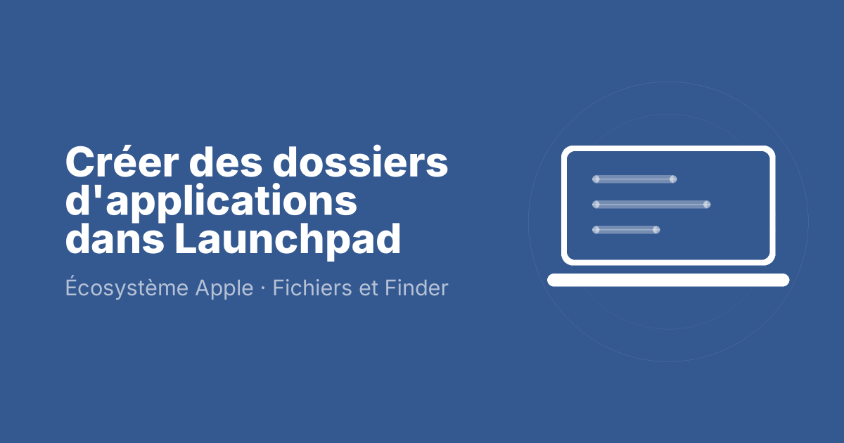Créer des dossiers d'applications dans Launchpad