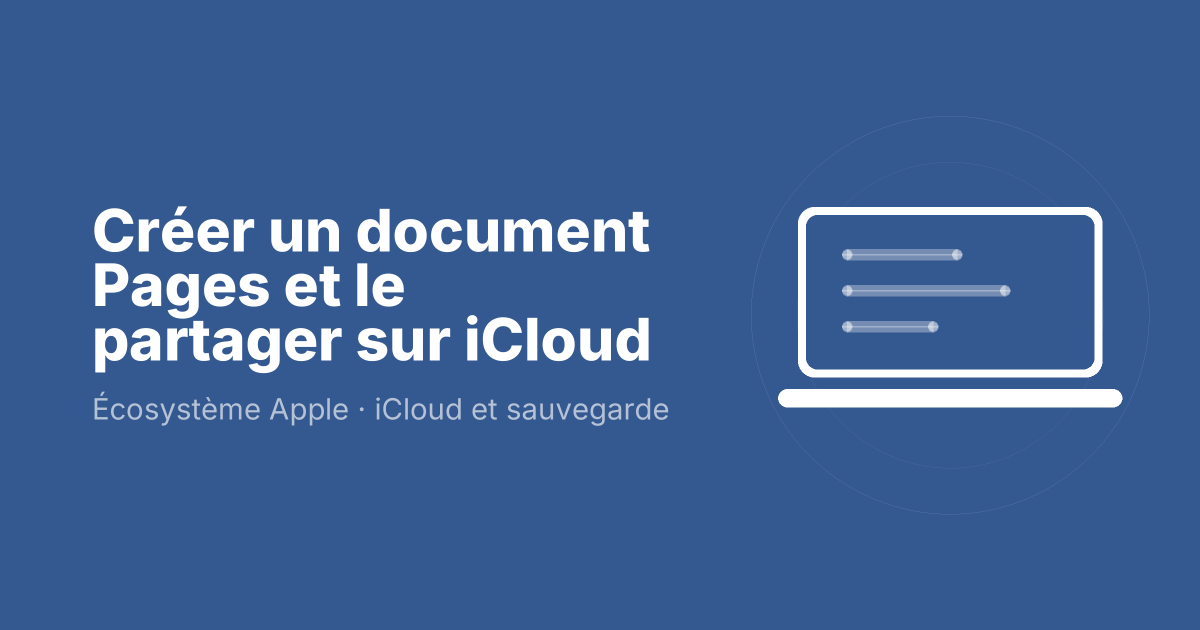 Créer un document Pages et le partager sur iCloud
