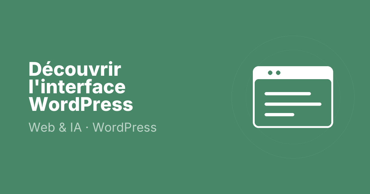 Découvrir l'interface WordPress