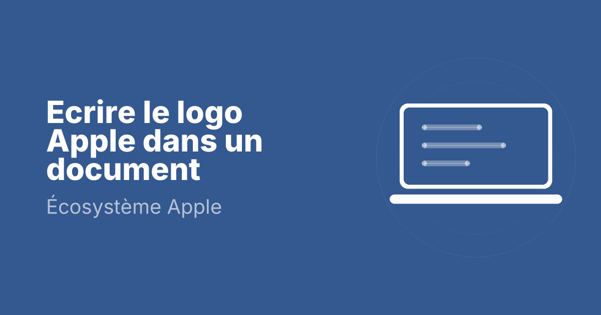Ecrire le logo Apple dans un document