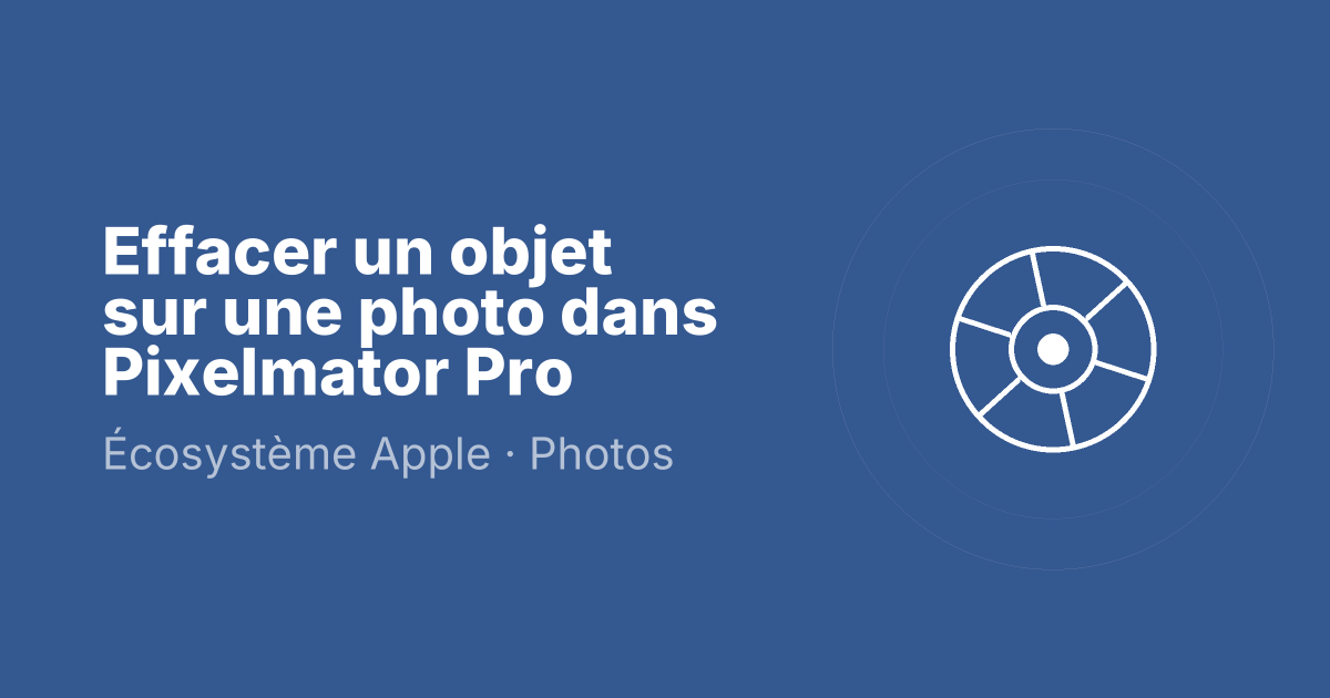Effacer un objet sur une photo dans Pixelmator Pro