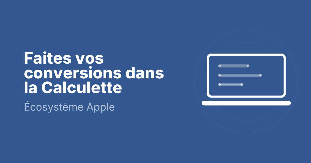 Faites vos conversions dans la Calculette