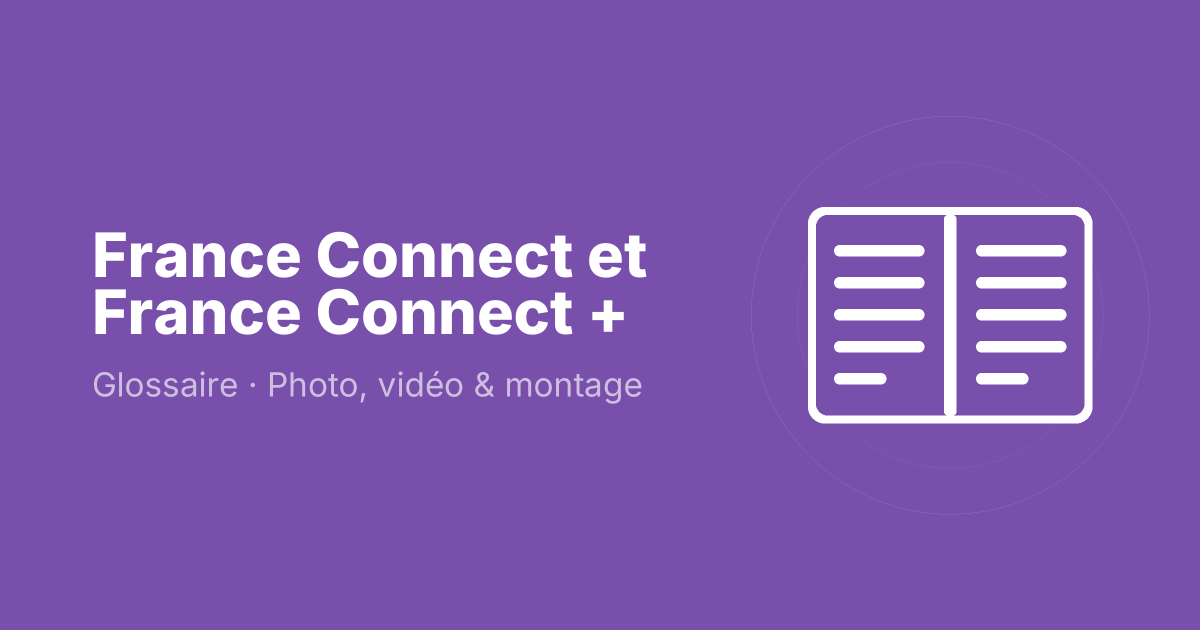 France Connect et France Connect +