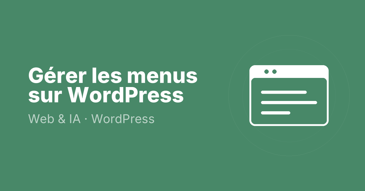 Gérer les menus sur WordPress