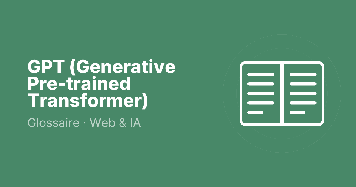 GPT (Generative Pre-trained Transformer)