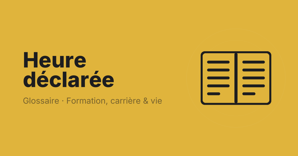 Heure déclarée