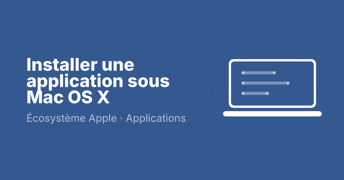 Installer une application sous Mac OS X