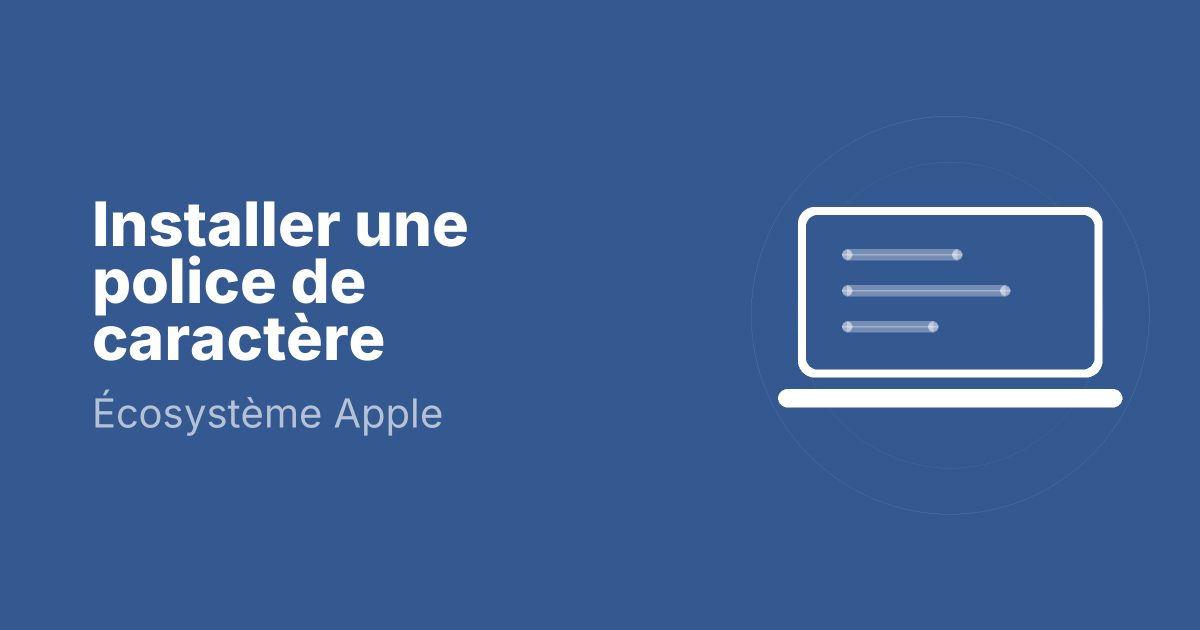 Installer une police de caractère