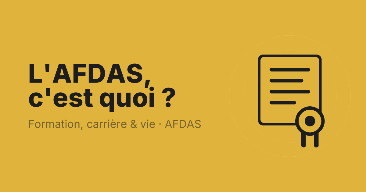 L'AFDAS, c'est quoi ?