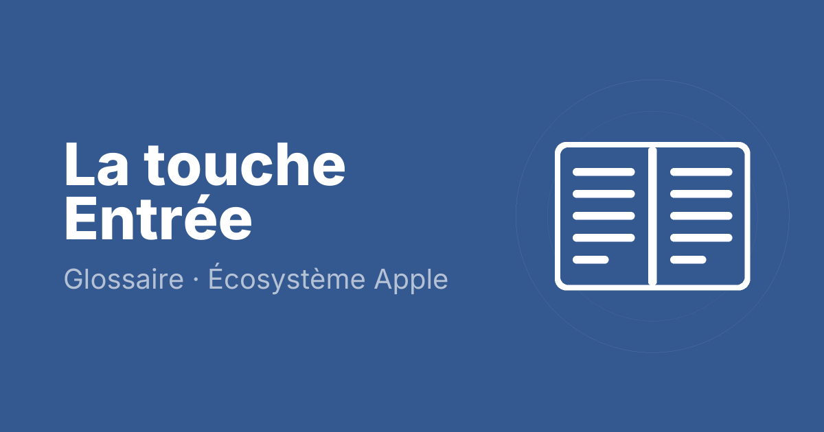 La touche Entrée