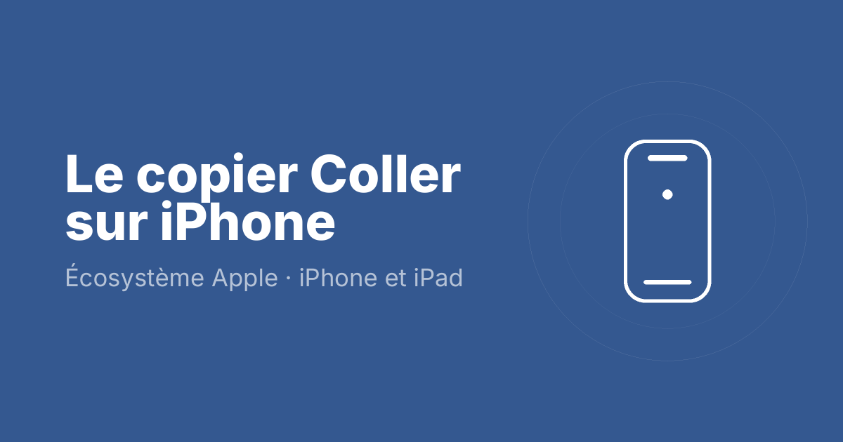 Le copier Coller sur iPhone