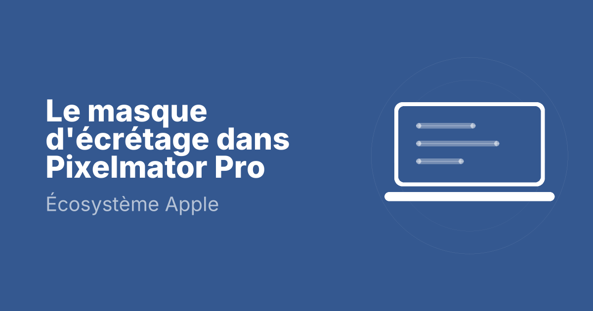 Le masque d'écrétage dans Pixelmator Pro