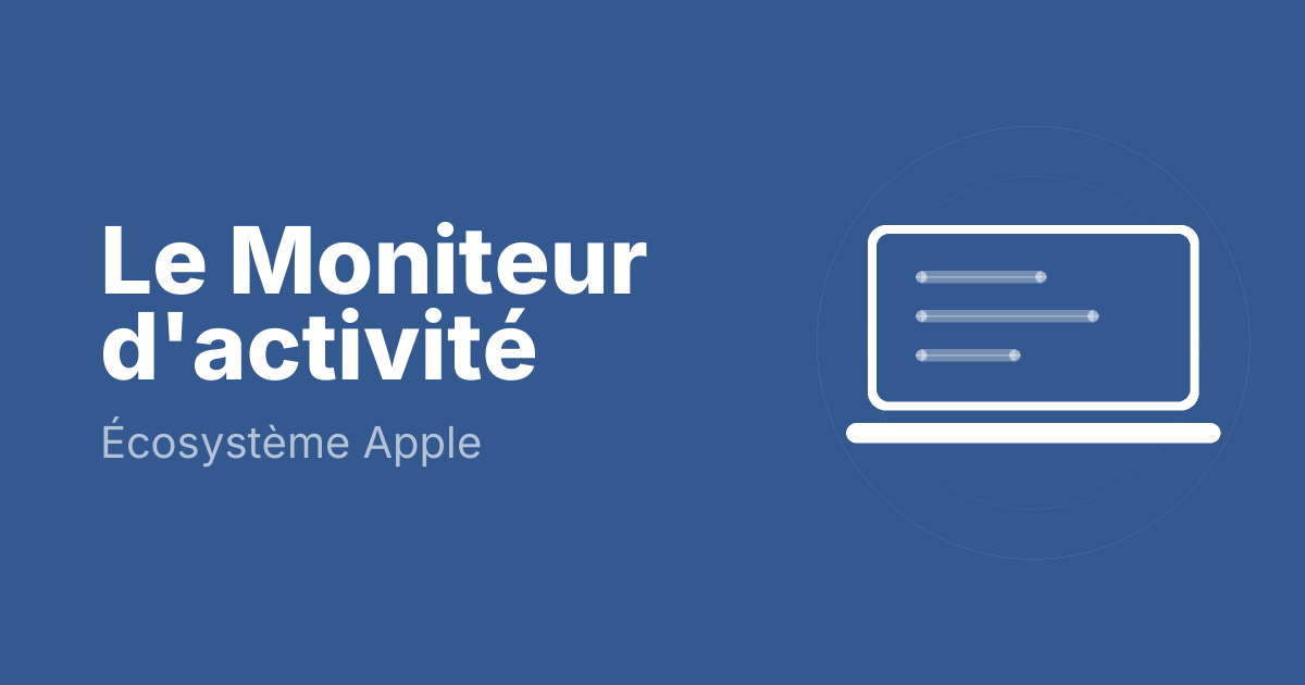 Le Moniteur d'activité