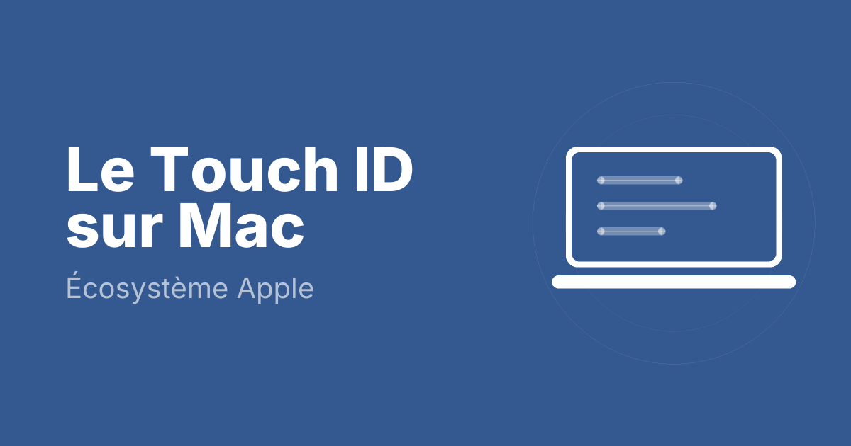 Le Touch ID sur Mac