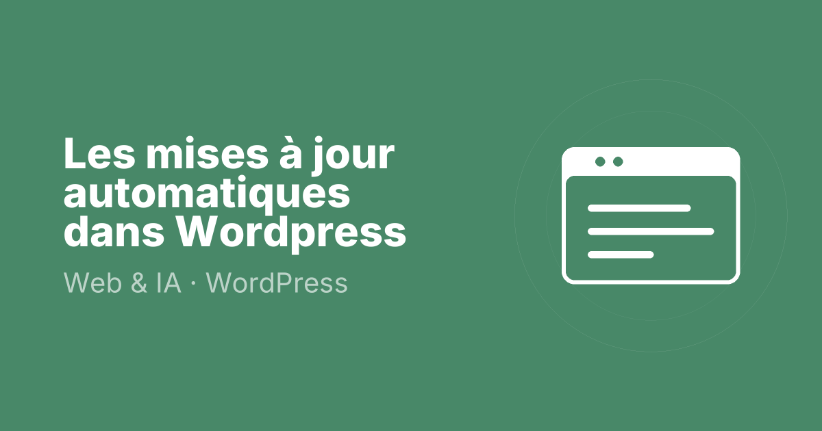 Les mises à jour automatiques dans Wordpress