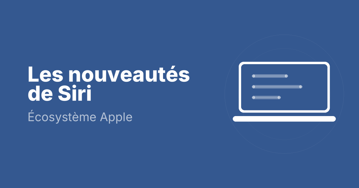 Les nouveautés de Siri