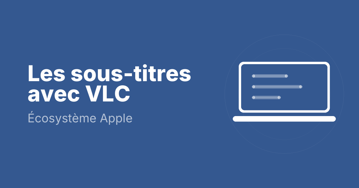 Les sous-titres avec VLC