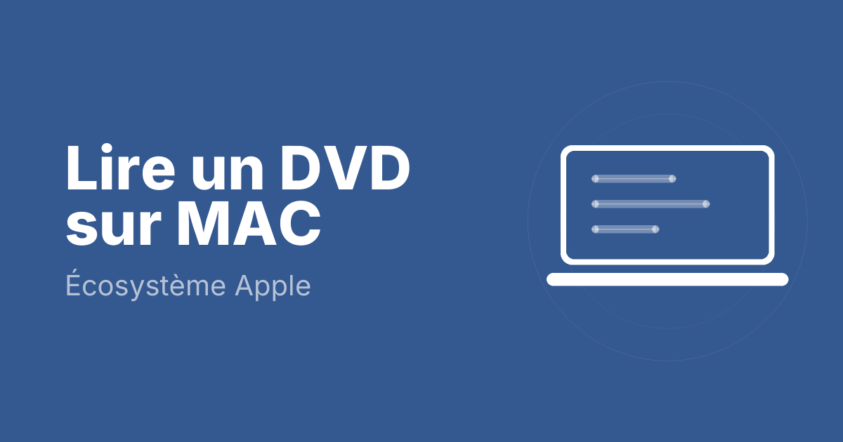 Lire un DVD sur MAC