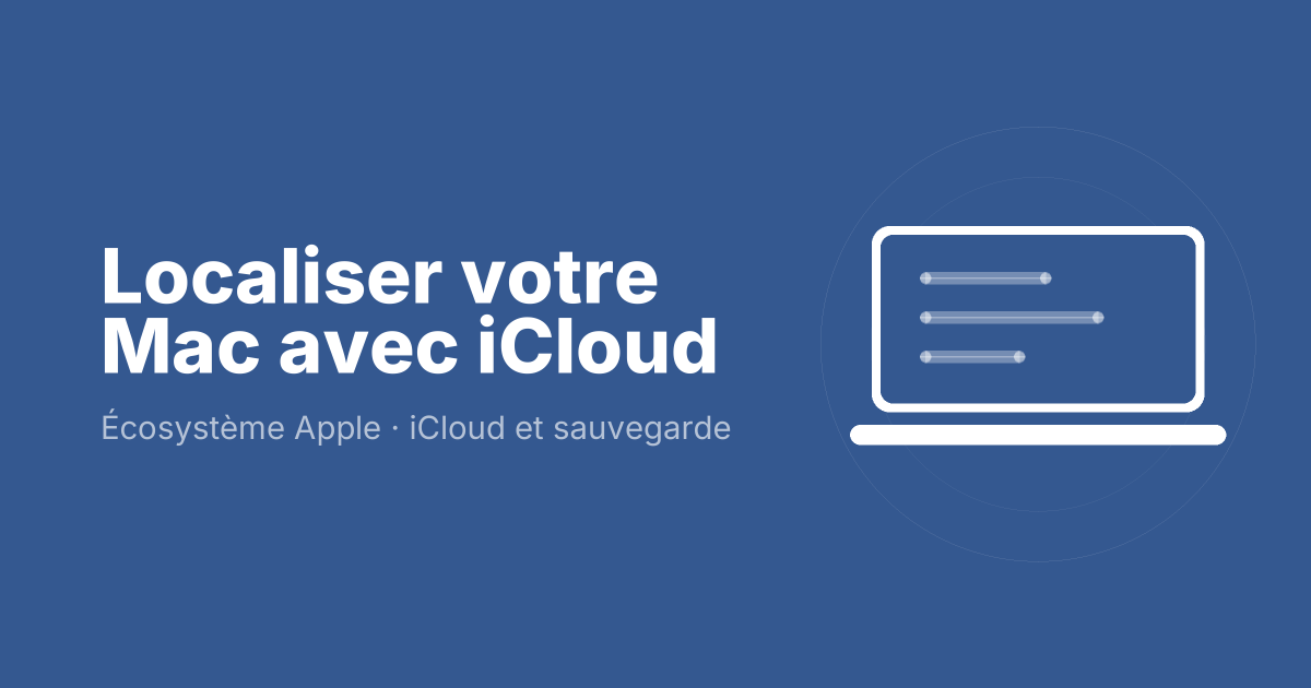 Localiser votre Mac avec iCloud
