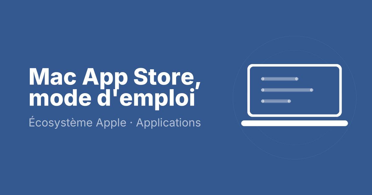 Mac App Store, mode d'emploi