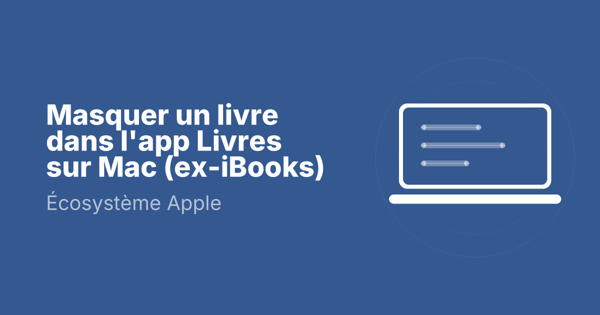 Masquer un livre dans l'app Livres sur Mac (ex-iBooks)