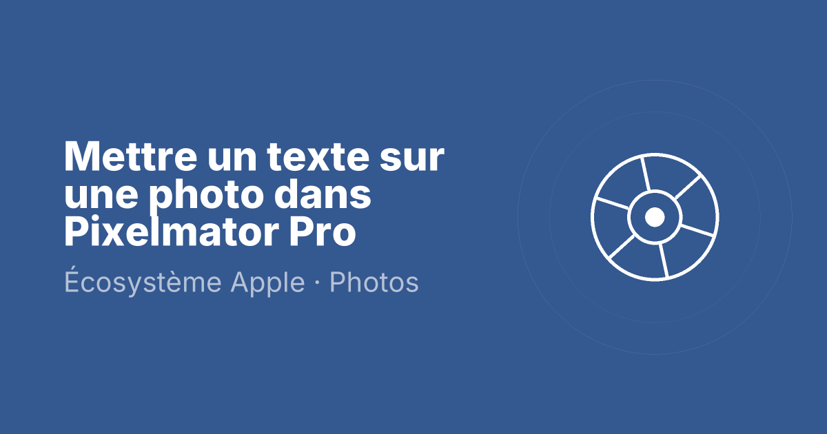 Mettre un texte sur une photo dans Pixelmator Pro